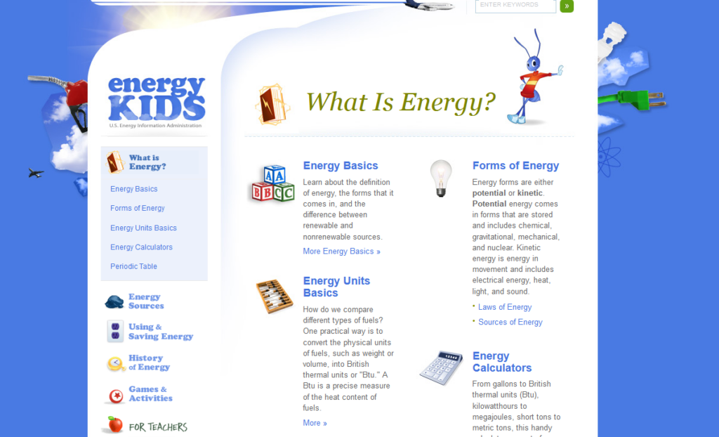 Screenshot (October 24) of the header of the US Energy Information Administration’s website page explaining what energy is to children. 
Observe how the page is set in a world of blue skies with few clouds and features a petroleum pump nozzle, a household compact fluorescent lamp lamp and electrical plug and two jets, the higher one carving a (con?)trail that allows a glimpse of the sun.